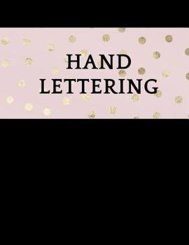 Paperback Hand Lettering: Un livre de pratique de la calligraphie, Carnet d'exercices de Calligraphie, 120 pages [French] Book