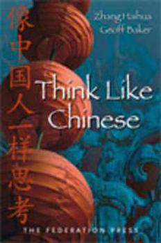 Paperback Think Like Chinese Book