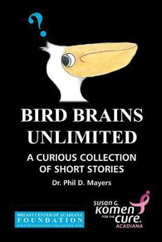 Paperback Bird Brains Unlimited: A Curious Collection of Short Stories Book