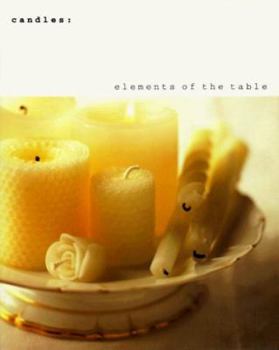 Hardcover Candles: Elements of a Perfect Table Book