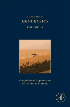 Hardcover Geophysical Exploration of the Solar System: Volume 63 Book