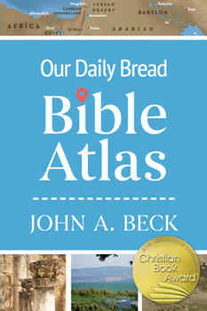 Our Daily Bread Bible Atlas