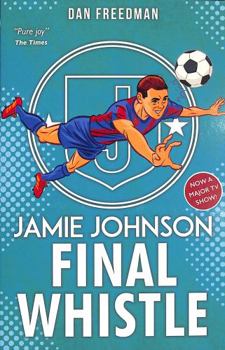Paperback Final Whistle (2022 edition): 6 (Jamie Johnson) Book