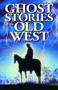 Paperback Ghost Stories of the Old West Book