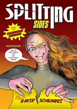 Paperback Splitting Sides: Tales of Humorous Horror Book