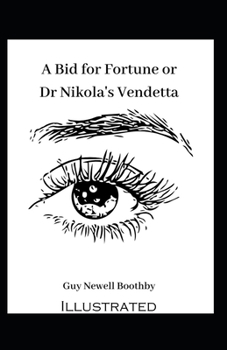 Paperback A Bid for Fortune or Dr. Nikola's Vendetta Illustrated Book