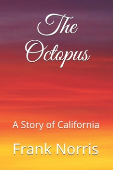 Paperback The Octopus: A Story of California Book