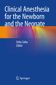 Paperback Clinical Anesthesia for the Newborn and the Neonate Book