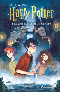 Harry Potter y el misterio del príncipe (edición Xavier Bonnet) / Harry Potter and the Half-Blood Prince (Spanish Edition)