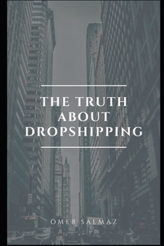 The Truth about Dropshipping