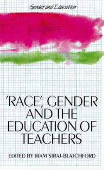 Paperback Race, Gender and the Education of Teachers Book