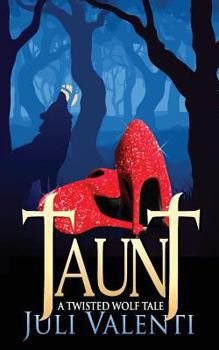 Paperback Taunt: A Twisted Wolf Tale Book