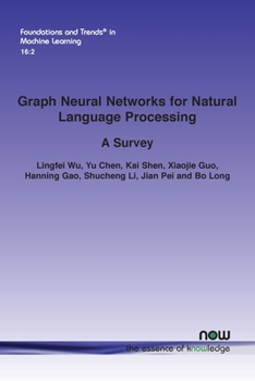 Paperback Graph Neural Networks for Natural Language Processing: A Survey Book