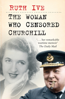 Hardcover The Woman Who Censored Churchill Book