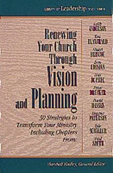 Hardcover Renewing Your Church Through Vision and Planning: 30 Strategies to Transform Your Ministry Book