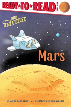 Mars: Ready-to-Read Level 1 - Book  of the Our Universe