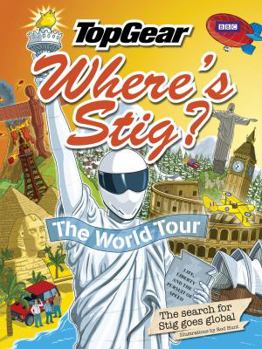 Hardcover Top Gear: Where's Stig? the World Tour Book