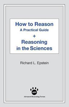 Paperback How to Reason + Reasoning in the Sciences Book