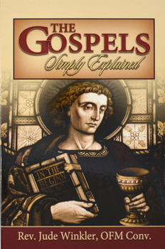 Paperback The Gospels Simply Explained Book