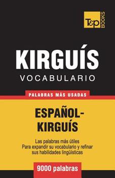 Paperback Vocabulario Español-Kirguís - 9000 palabras más usadas [Spanish] Book