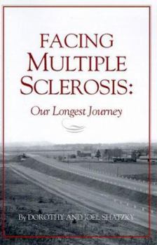 Paperback Facing Multiple Sclerosis: Our Longest Journey Book