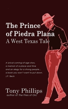 Paperback The Prince of Piedra Plana: A West Texas Tale Book