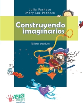 Paperback Construyendo imaginarios [Spanish] Book