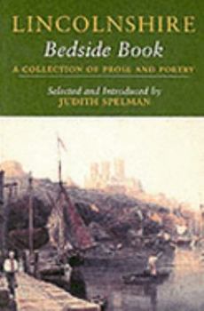 Paperback Lincolnshire Bedside Book : A Collection of Prose & Poetry Book