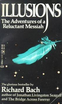 Mass Market Paperback Illusions: The Adventures of a Reluctant Messiah Book