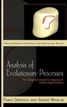 Hardcover Analysis of Evolutionary Processes: The Adaptive Dynamics Approach and Its Applications Book