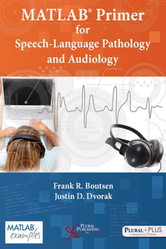 Paperback MATLAB® Primer for Speech Language Pathology and Audiology Book