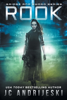 Rook: Allie's War, Book One - Book #1 of the Bridge & Sword