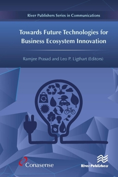 Hardcover Towards Future Technologies for Business Ecosystem Innovation Book