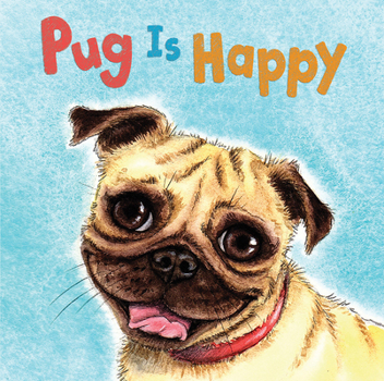 Board book Pug Is Happy Book