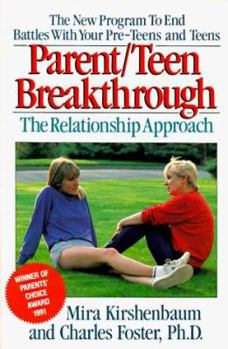 Paperback Parent-Teen Breakthrough: The Relationship Approach Book