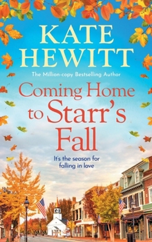 Hardcover Coming Home to Starr's Fall Book