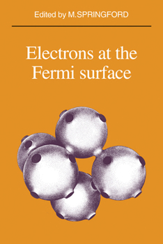 Paperback Electrons at the Fermi Surface Book