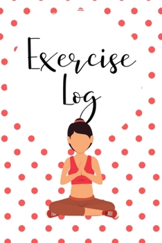 Paperback Exercise Log: Fitness Tracker Daily Workout Log and Action Plan Book