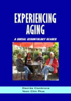 Paperback Experiencing Aging a Social Gerontology Reader Book