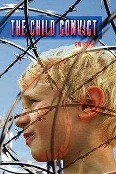 Hardcover The Child Convict Book