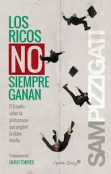 Paperback Los ricos no siempren ganan [Spanish] Book