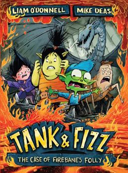 Paperback Tank & Fizz: The Case of Firebane's Folly Book