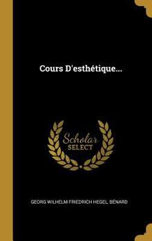 Hardcover Cours D'esthétique... [French] Book