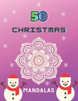 Paperback 50 Christmas Mandalas: Adult Coloring Book with Charming Christmas Scenes and Winter Holiday Fun Book