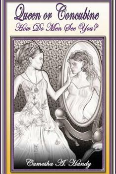 Paperback Queen or Concubine: How Do Men See You? Book