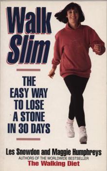 Paperback Walk Slim: The Easy Way to Lose a Stone in 30 Days Book