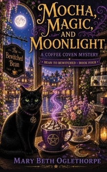 Paperback Mocha, Magic, and Moonlight Book