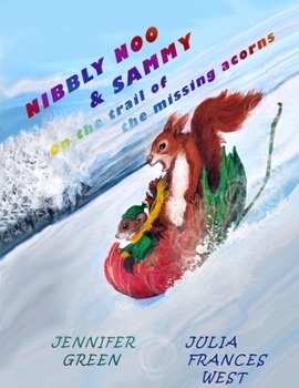 Paperback NIBBLY NOO & SAMMY On the trail of the missing acorns. Book