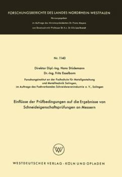Paperback Einflüsse Der Prüfbedingungen Auf Die Ergebnisse Von Schneideigenschaftsprüfungen an Messern [German] Book