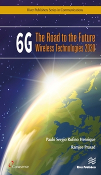 Hardcover 6g: The Road to the Future Wireless Technologies 2030 Book